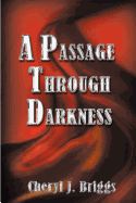 A Passage Through Darkness