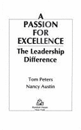 A Passion for Excellence: The Leadership Difference