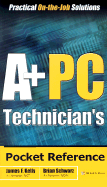 A+ PC Technician's Pocket Reference