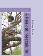 A Peek at Mezzaluna: A Pictorial Essay on the Joy of Learning