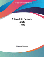 A Peep Into Number Ninety (1841)