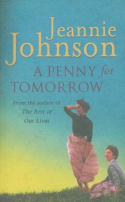 A Penny for Tomorrow - Johnson, Jeannie