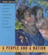 A People and a Nation, Volume 1 Brief, Sixth Edition