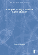 A People's History of American Higher Education