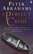 A Perfect Crime - Abrahams, Peter