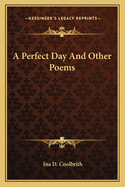 A Perfect Day and Other Poems