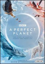 A Perfect Planet - 