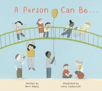 A Person Can Be ...