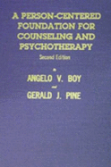 A Person-Centered Foundation for Counseling and Psychotherapy