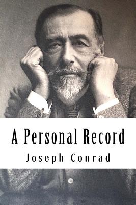 A Personal Record - Conrad, Joseph