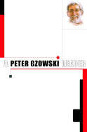 A Peter Gzowski Reader