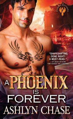 A Phoenix Is Forever - Chase, Ashlyn