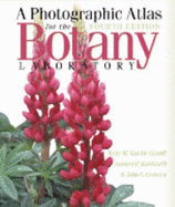 A Photographic Atlas for the Botany Laboratory - Van De Graaff, Kent M