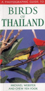 A Photographic Guide to Birds of Thailand