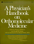 A PHYSICIANS HANDBOOK ON ORTHOMOLECULAR MEDICINE