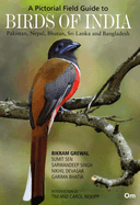 A Pictorial Field Guide to the Birds of India