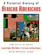 A Pictorial History of African Americans: Newly Updated Edition - Hughes, Langston, and Spencer, Jon Michael, and Meltzer, Milton