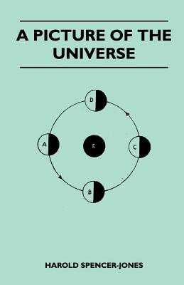 A Picture of the Universe - Spencer-Jones, Harold