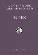 A Picturesque Tale of Progress: Index IX