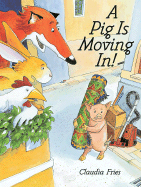 A Pig is Moving In!