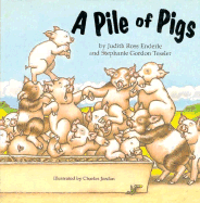 A Pile of Pigs - Enderle, Judith Ross, and Tessler, Stephanie Gordon