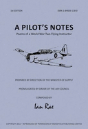 A Pilot's Notes: Poems of a World War Two Flying Instructor