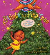 A Pinata in a Pine Tree: A Latino Twelve Days of Christmas