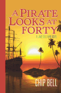 A Pirate Looks at Forty