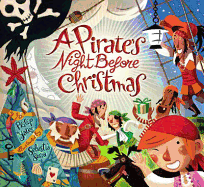 A Pirate's Night Before Christmas - Yates, Philip