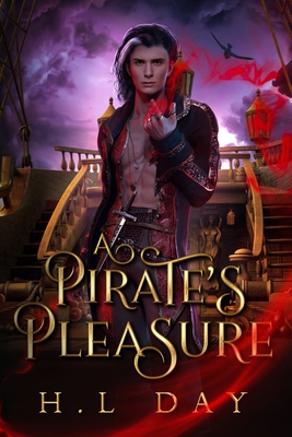 A Pirate's Pleasure: (A 13 Kingdom's story) - Day, H L