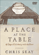 A Place at the Table DVD: 40 Days of Solidarity with the Poor