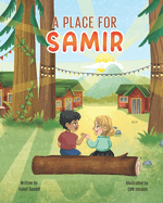 A Place for Samir: A Children's Book About Finding a Sense of Belonging