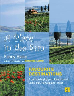 A Place in Sun: Favourite Destinations - Blake, Fanny