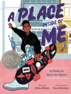 A Place Inside of Me: A Poem to Heal the Heart (Caldecott Honor Book)
