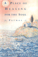 A Place of Healing for the Soul: Patmos - France, Peter