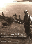 A Place to Belong: Community Order and Everyday Space in Calvert, Newfoundland