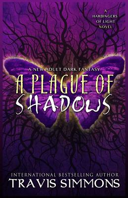 A Plague of Shadows - Simmons, Travis