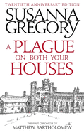 A Plague On Both Your Houses: The First Chronicle of Matthew Bartholomew