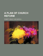 A Plan of Church Reform