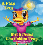 A Play Day With Nidia The Golden Frog