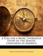 A Plea for a More Thorough Study of the Semitic Languages in America