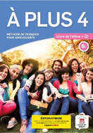 A plus 4 - Edition hybride - Livre de l'eleve + audio MP3. B1