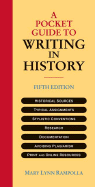 A Pocket Guide to Writing in History - Rampolla, Mary Lynn