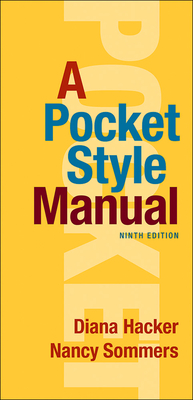 A Pocket Style Manual - Hacker, Diana, and Sommers, Nancy