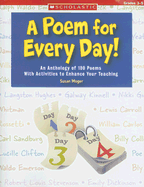 A Poem for Every Day!: An Anthology of 180 Poems with Activities to Enhance Your Teaching