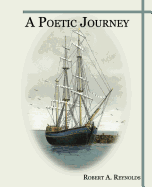 A Poetic Journey - Reynolds, Robert