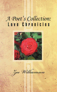 A Poet's Collection: Love Chronicles