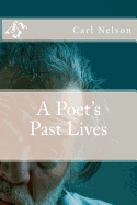 A Poet's Past Lives