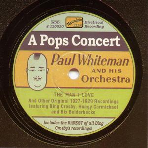A Pops Concert - Paul Whiteman & His Concert Orchestra