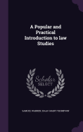 A Popular and Practical Introduction to law Studies